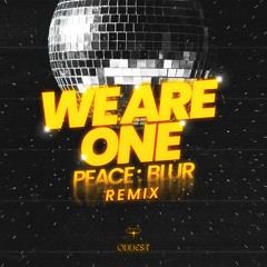 PEACE:BLUR - We Are One (Remix)