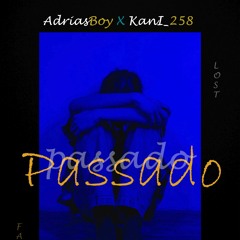 Passado (feat. Kani_258)