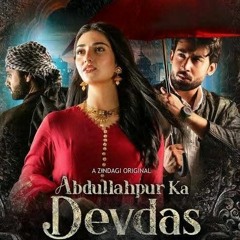 Biba Sada Dil - Abdullahpur Ka Devdas - OST