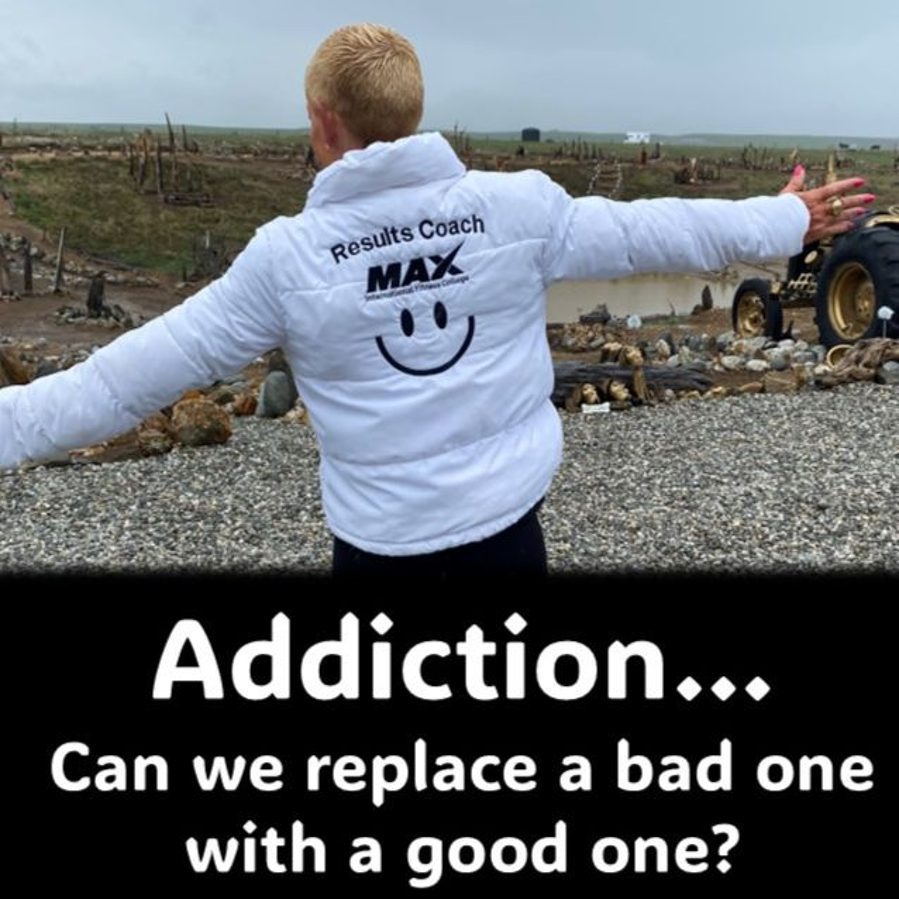 Addictions…How To Prevent Them Or Deal With The Bad Ones...with Rowie McEvoy