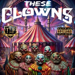 THESE CLOWNS©