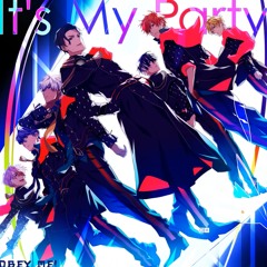 Obey Me! -Ending Themes "It's My Party" Instrumental