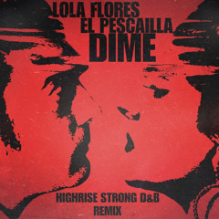 dime (Highrise Strong D&B)