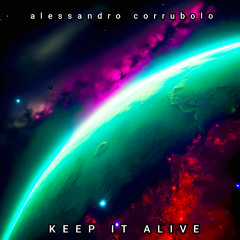 Keep it alive