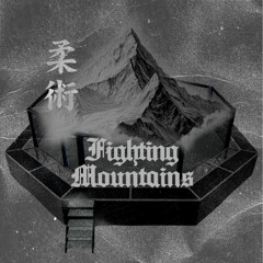 Fighting Mountains (Prod. 608Trayce)