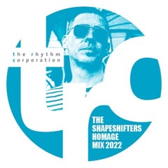 TRC THE SHAPESHIFTERS Homage Mix 2022