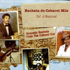 Bachata De Cabaret Mix - January 2023