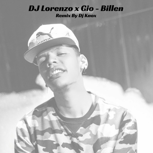 DJ Lorenzo x Gio - Billen - (Remix By Dj Knox)