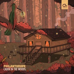 Philanthrope - Cabin In The Woods [lofi Instrumental beats]
