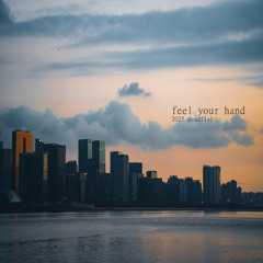 Feel Your Hand