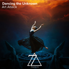 Art Attack - Dancing The Unknown (Original mix)