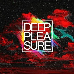 DEEP PLEASURE 10.28.2022 - SUN [LTU]