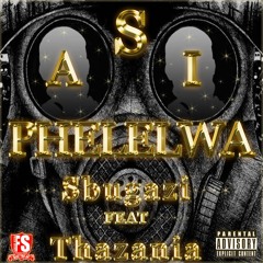 Asiphelelwa_feat_Thazania (PROD BY DJ Junior) .mp3