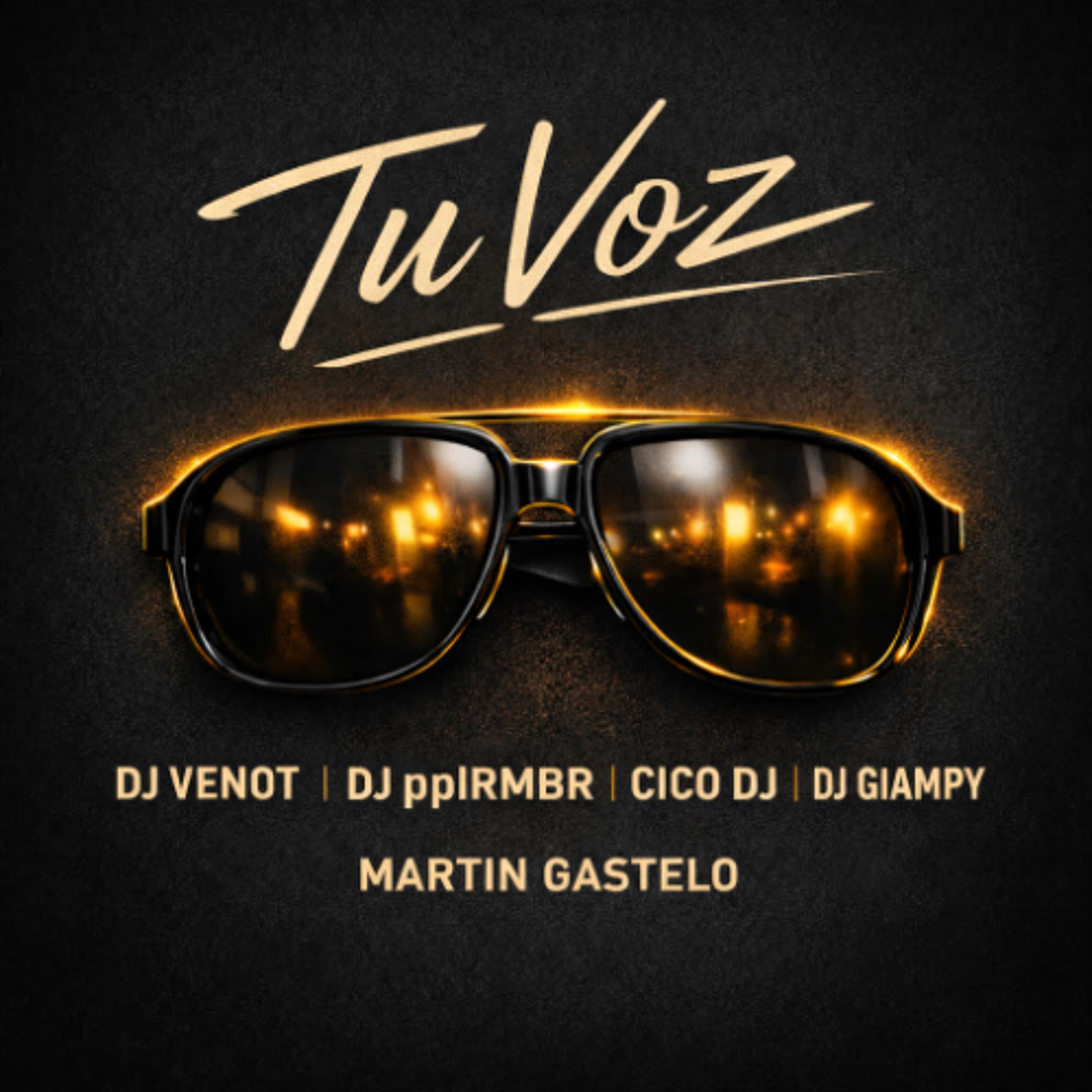 01 Tu Voz - DJ Venot, Dj PPLRMBR - Cico Dj - Dj Giampy  Ft.  Martin Gastelo  (2026)