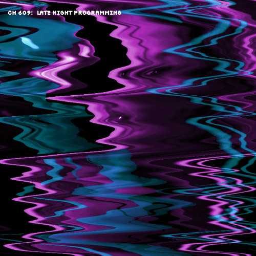 Late Night Programming Channel 609