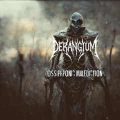 Ossiphonic Malediction