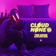 CloudNone & Nina Sung - The Door