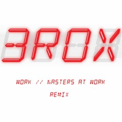 Masters At Work - Work (3rox Remix)