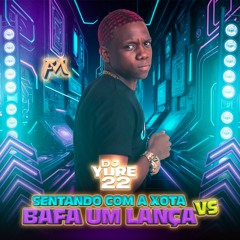 Sentando Com a Xota Vs Bafa um Lança