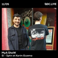 Soundcloud podcast image for MyA ShoW w/ El - Sphn et Karim Eczema