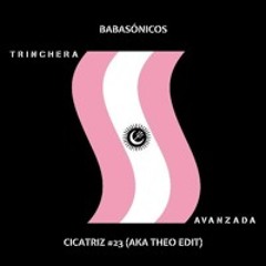 Babasónicos - Cicatriz #23 (Aka Theo Edit) [ FREE DOWNLOAD ]