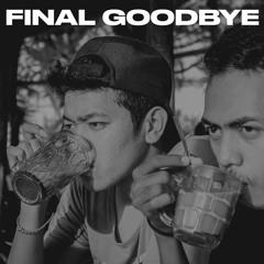 Final Goodbye
