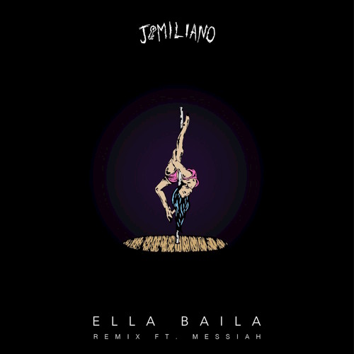 Ella Baila (Remix) [feat. Messiah]
