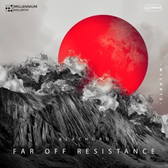 Far Off Resistance