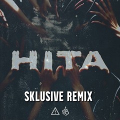 Flosstradamus x Viperactive - HITA [Sklusive Remix]