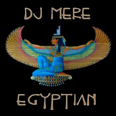 Dj Mere - Egyptian