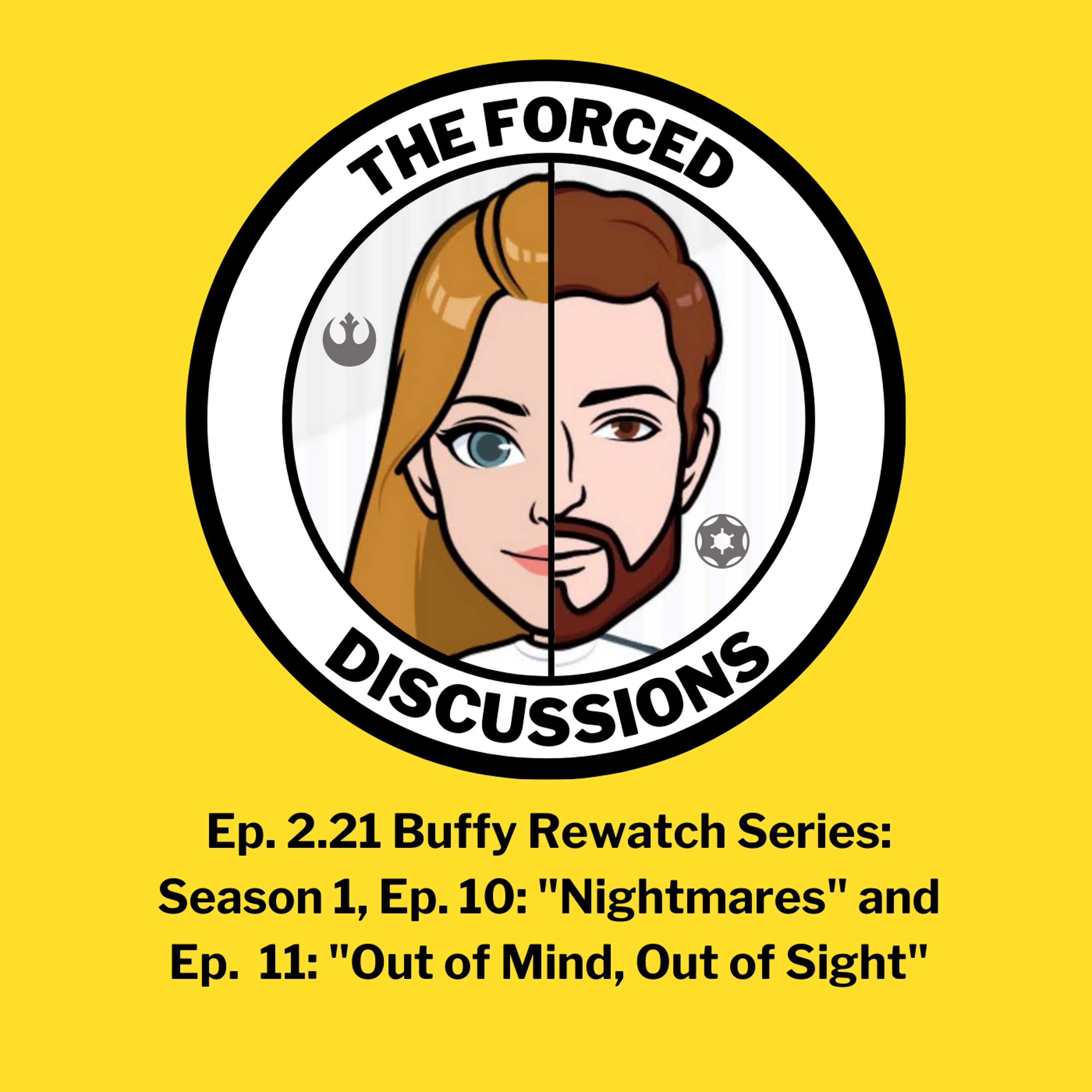 Ep 2.21 Buffy Rewatch - Season 1: Ep. 10 & 11 episode artwork