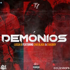 Demónios (Ft. Chá Black & EvasBoy)