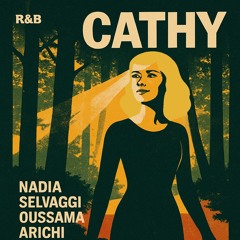 Cathy by Oussama Arichi & Nadia Selvaggi