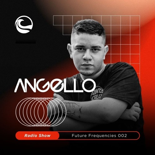ANGELLO (BR) - Future Frequencies #002 (Powered By Manawa Records)