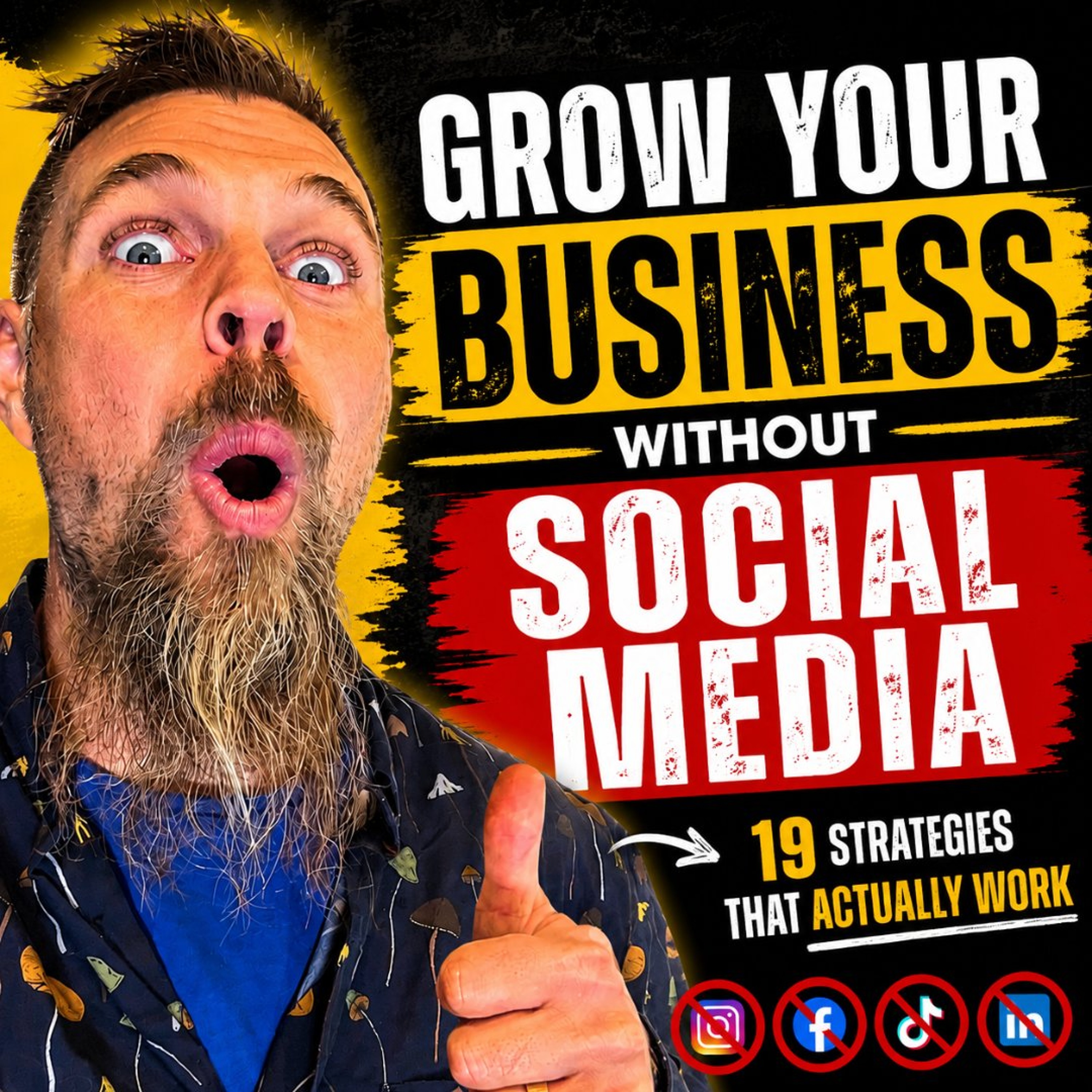 19 Ways to Grow Your Business Without Social Media (These Actually Work!) episode artwork