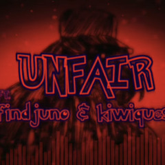 Vs. Strangled Red - UNFAIR (REPOST) (MADE BY KIWIQUEST & FINDJUNO)