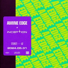 2024.05.31 - Amine Edge @ Inception Cruise, Sydney, AU