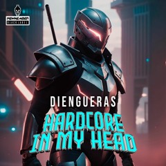 Diengueras - Hardcore In My Head