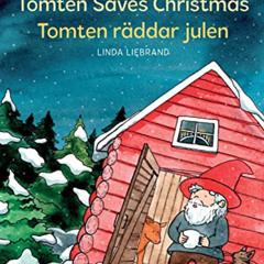[Get] KINDLE 🎯 Tomten Saves Christmas - Tomten räddar julen: A Bilingual Swedish Chr