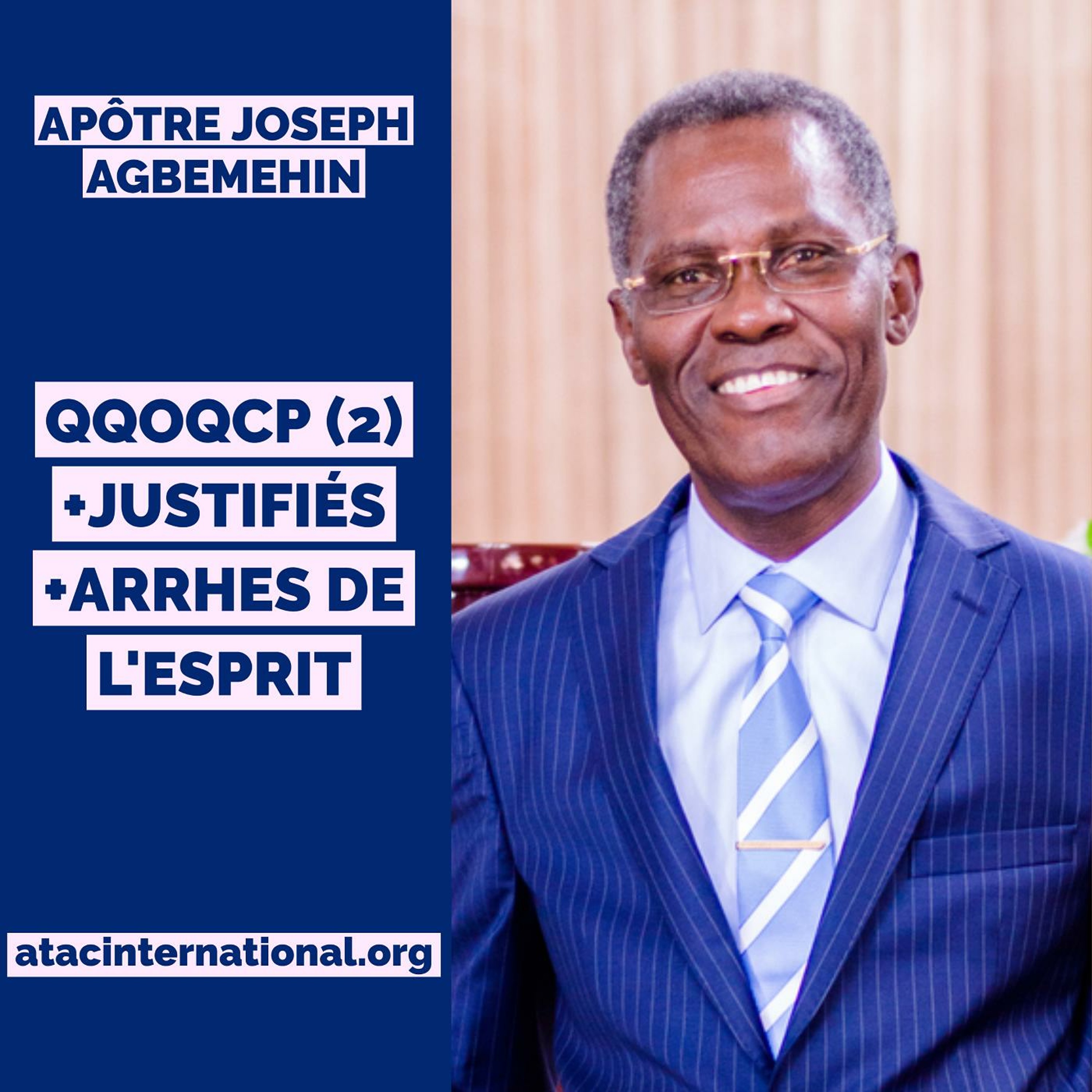 E008-15 QQOQCP (2) + Les arrhes de l'Esprit - Apôtre Joseph K. Agbemehin episode artwork