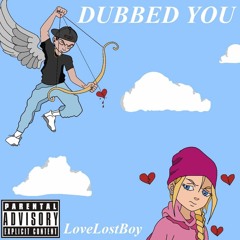 Dubbed You