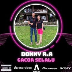 DJ Abdann AS - MENGAPA KAU BERUBAH X KENANGAN TILLDROP || SPECIAL REQ BY ( DONNY R.A )