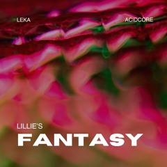 LILLIE'S FANTASY