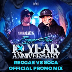 REGGAE VS. SOCA: 10 YEAR ANNIVERSARY - TOOP LOUNGE - JAN. 31 - @_KIDVEGA & @DJLEWIS (PROMO MIX)