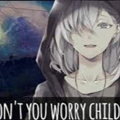 Don't You Worry Child (cover)