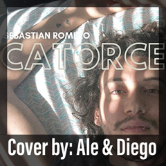 Catorce - Sebastian Romero (Ale & Diego)