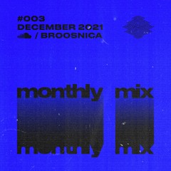 Monthly Mix #003 [December 2021]