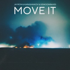 Jayron & Karashnikov & Gewoonraves - Move It