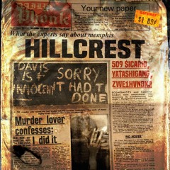 HILLCREST (509 $icario, yatashigang, zwe1hvndxr)