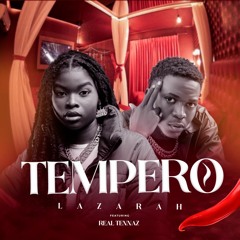 Lazarah Feat. TENNAZ - Tempero